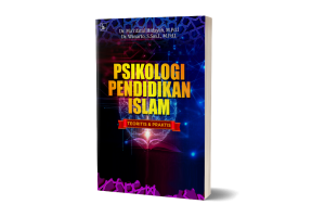 Mockup Psikologi Pendidikan Islam | Psikologi Pendidikan Islam : Teoritis dan Praktis