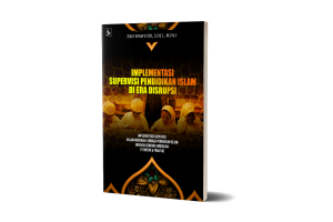Implementasi Supervisi Pendidikan Islam di Era Disrupsi