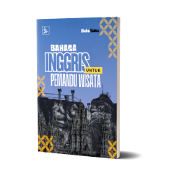 Buku Saku Bahasa Inggris Untuk Pemandu Wisata [SEGERA TERBIT]