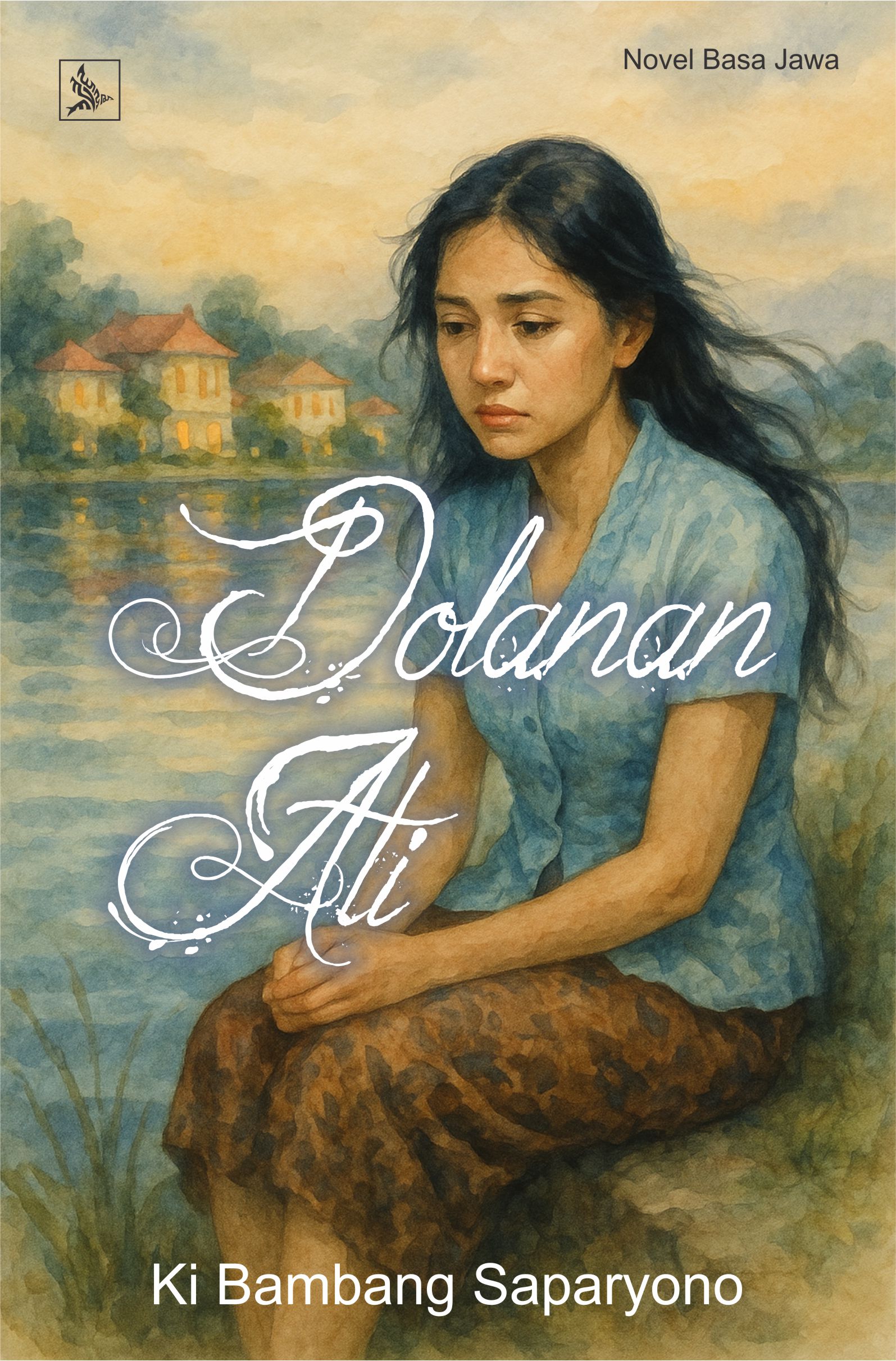 Dolanan Ati (Segera Terbit) 1 Dolanan Ati (Segera Terbit)