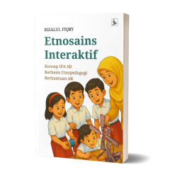 Etnosains Interaktif - Konsep IPA SD Berbasis Etnopedagogi Berbantuan AR