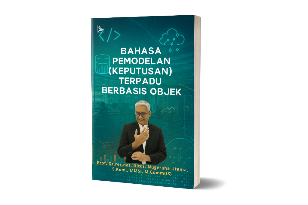 Bahasa Pemodelan (Keputusan) Terpadu Berbasis Objek 1 Bahasa Pemodelan (Keputusan) Terpadu Berbasis Objek