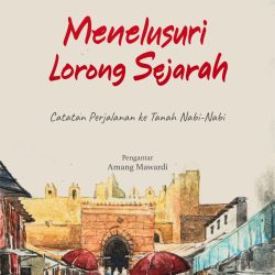 Cover Depan Menelusuri Lorong Sejarah 2 | Menelusuri Lorong Sejarah [Segera Terbit]