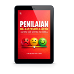 Penilaian dalam Pembelajaran Bahasa dan Sastra Indonesia