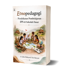 Etnopedagogi : Pendekatan Pembelajaran IPS di Sekolah Dasar 3 Etnopedagogi : Pendekatan Pembelajaran IPS di Sekolah Dasar