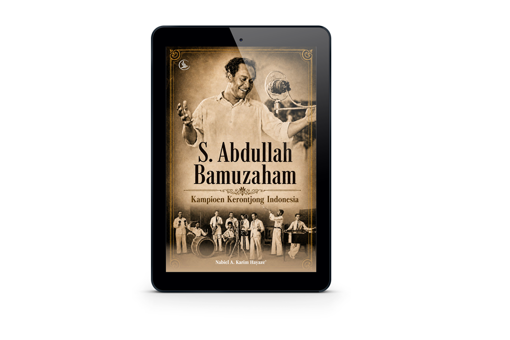 S. Abdullah Bamuzaham : Kampioen Kerontjong Indonesia 2 S Abdullah Bamuzaham : Kampioen Kerontjong Indonesia